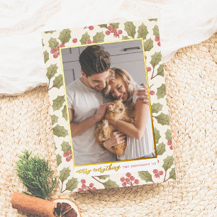 Real Foil   Merry Everything Christmas Holly Photo Foil Holiday Card