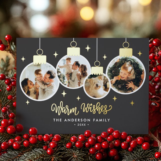 *REAL FOIL* Warm Wishes 4 Ornament Photos Foil Holiday Card (Creator Uploaded)
