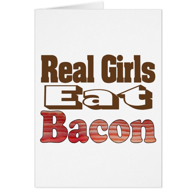 Real Girls Eat Bacon (Front)