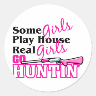 Real Girls Go Huntin' Classic Round Sticker