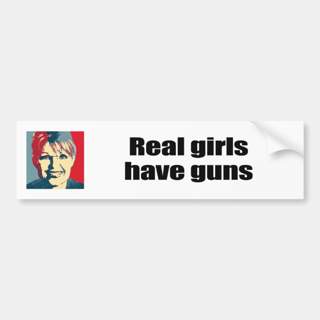 Real girls have guns bumper sticker (Front)