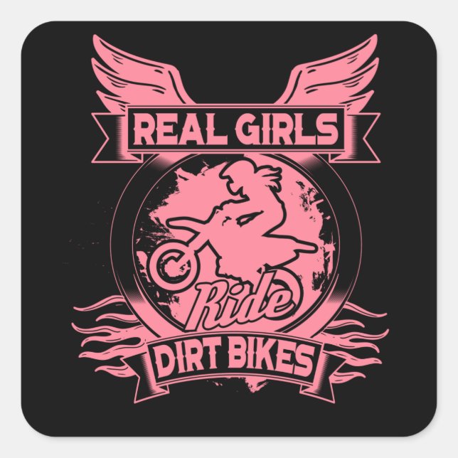 Real Girls Ride Dirt Bikes For Motocross Women Square Sticker (Front)