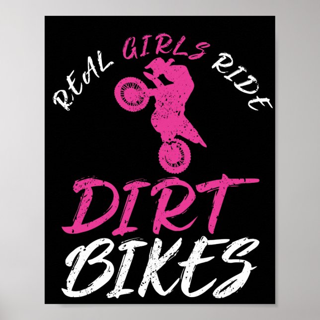 Real Girls Ride Dirt Bikes Motorcycle Motocross Poster (Front)