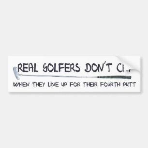 Real Golfers don´t cry Bumper Sticker