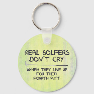 Real Golfers don´t cry Key Ring