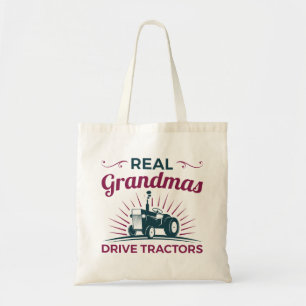 Real Grandmas Drive Tractors Grandma Farmer Tote Bag