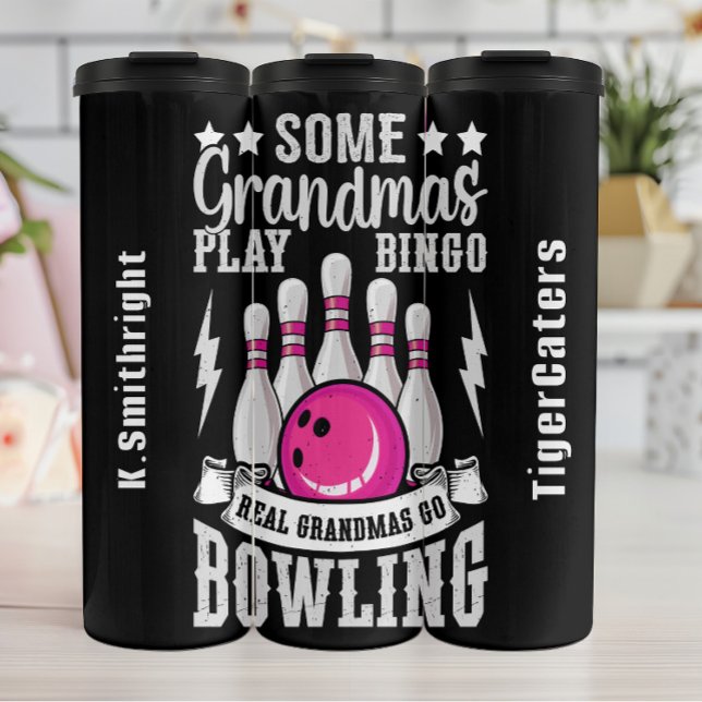 Real Grandmas Go Bowling Graphic Thermal Tumbler (Creator Uploaded)