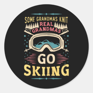 Real Grandmas Go Skiing Grandma Ski Classic Round Sticker