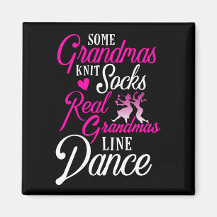 Real Grandmas Line Dance Country Dancing Magnet
