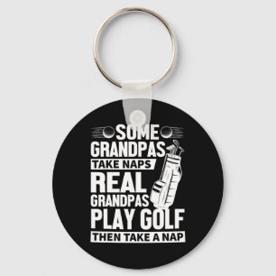 Real Grandpas Play Golf Funny Golf Grandpa Golfers Key Ring