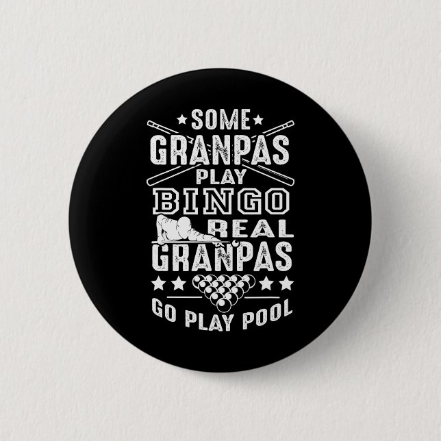 Real Grandpas Play Pool  6 Cm Round Badge (Front)