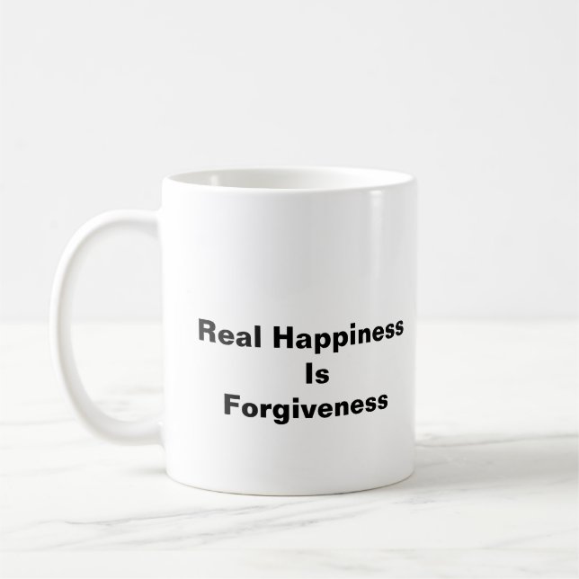 Real Happiness Is Forgiveness Coffee Mug (Left)