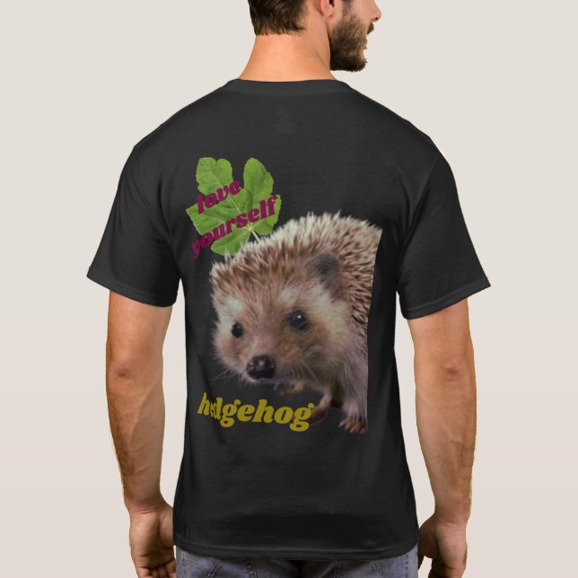real hedgehog on a t-shirt (Back)