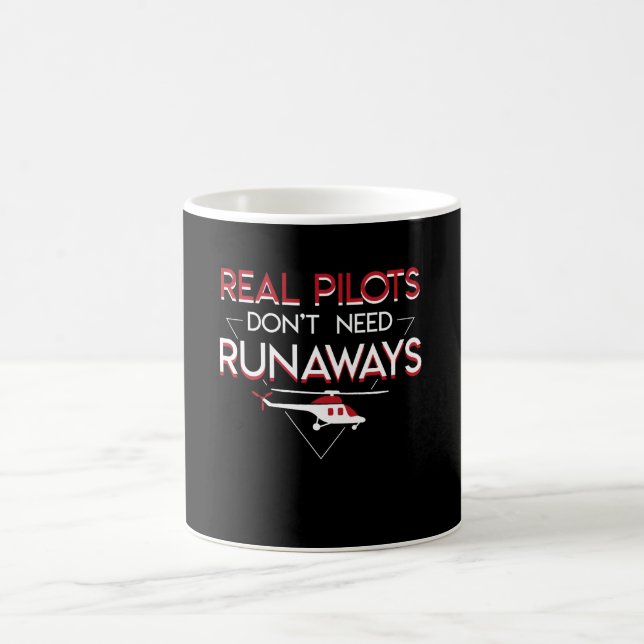 Real Helicopter Pilot Dont Need Runways Coffee Mug (Center)