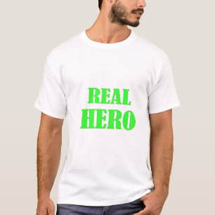 Real Hero Statement T-Shirt