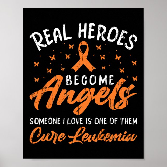 Real Heroes Become Angels Happy Leukaemia Awarenes Poster (Front)