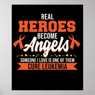 Real Heroes Become Angels Leukaemia Awareness Poster