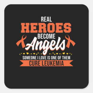 Real Heroes Become Angels Leukaemia Awareness Square Sticker
