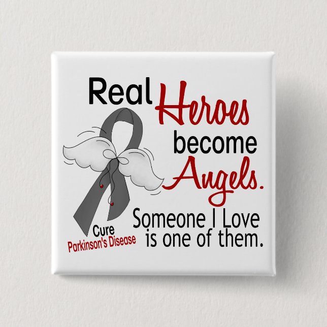 Real Heroes Become Angels Parkinson's Disease 15 Cm Square Badge (Front)