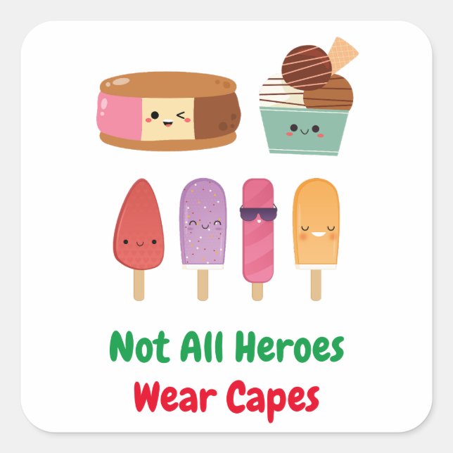 Real Heroes : League Of Ice Creams Square Sticker (Front)