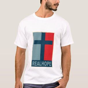 Real Hope T-Shirt