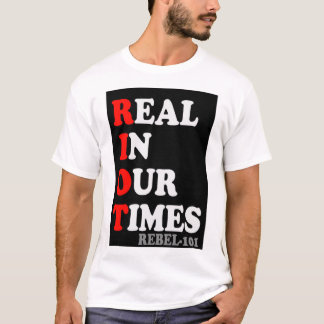 Real In Our Times tee