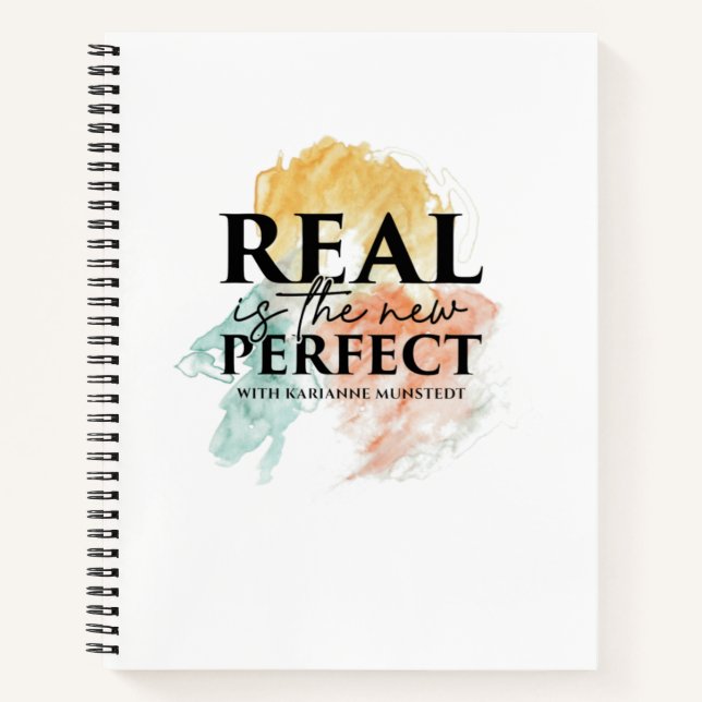 Real is the new Perfect Journal (Front)
