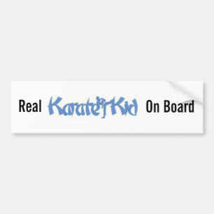 Real Karate Kid- bumper sticker