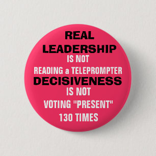 REAL LEADERSHIP & DECISIVENESS or MORE HYPE?? 6 Cm Round Badge