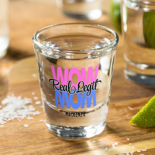 Real Legit Wow Mum Print (Pink & Blue) Shot Glass (Creator Uploaded)
