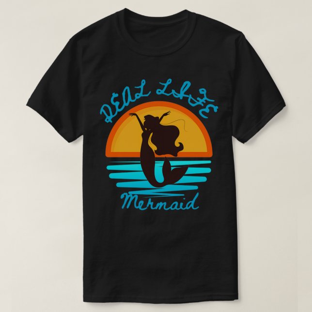 Real Life Mermaid 4 T-Shirt (Design Front)