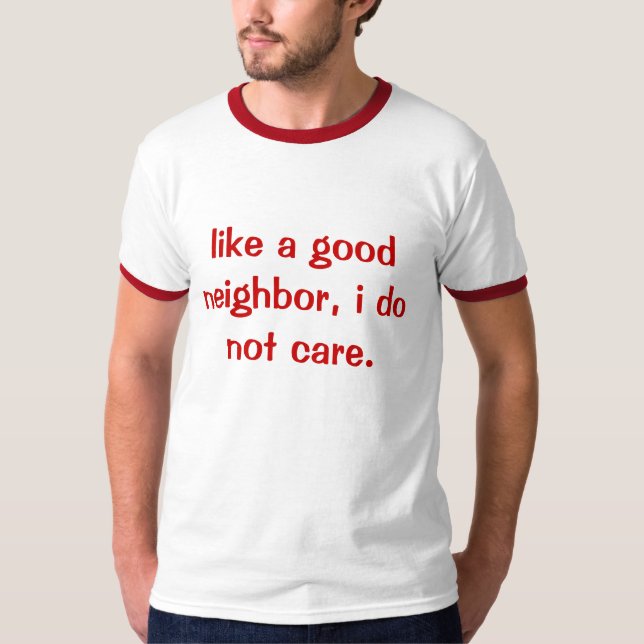 real life state farm T-Shirt (Front)