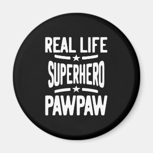 Real Life Superhero Pawpaw Father Grandpa Magnet
