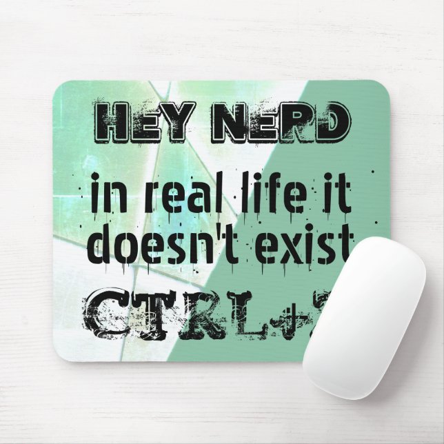 Real life there is no undo, nerd version - mint mouse mat (With Mouse)