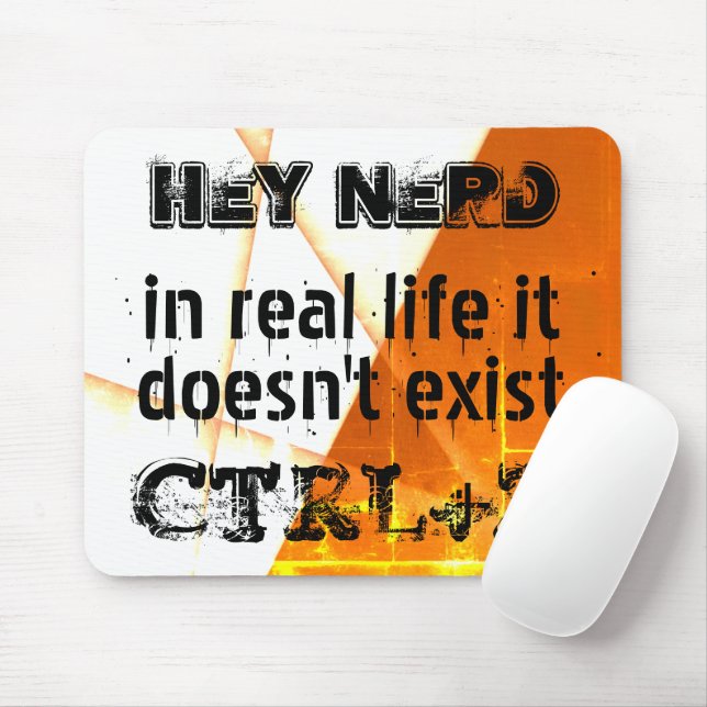 Real life there is no undo, nerd version - orange  mouse mat (With Mouse)