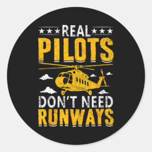 Real Lots Don't Need Runways  Classic Round Sticker