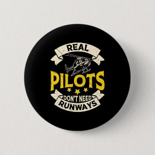 Real Lots Dont Need Runways Long Sleeve 6 Cm Round Badge