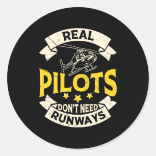 Real Lots Dont Need Runways Long Sleeve Classic Round Sticker