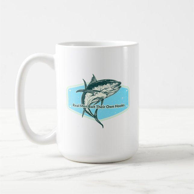 Real Man Bait Their Own Hooks Coffee Mug (Left)
