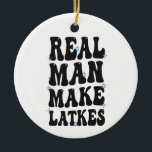 Real Man Make Latkes Funny Groovy Hanukkah  Ceramic Tree Decoration<br><div class="desc">hanukkah, gift, birthday, latkes, dreidel, jewish, jew, groovy, menorah, holiday</div>