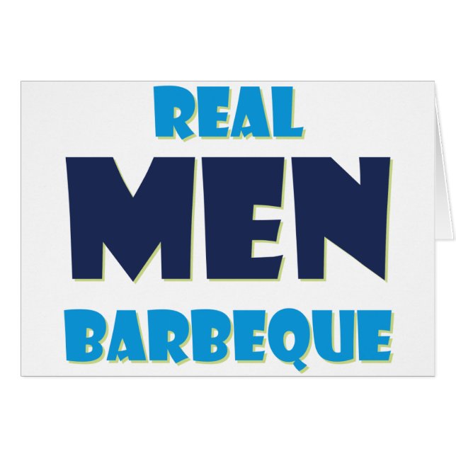 Real Men Barbeque (Front Horizontal)