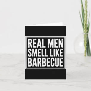 Real Men Barbeque Bbq King Fathers Day Cookout Card