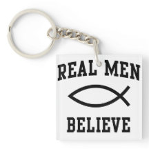Real Men Believe