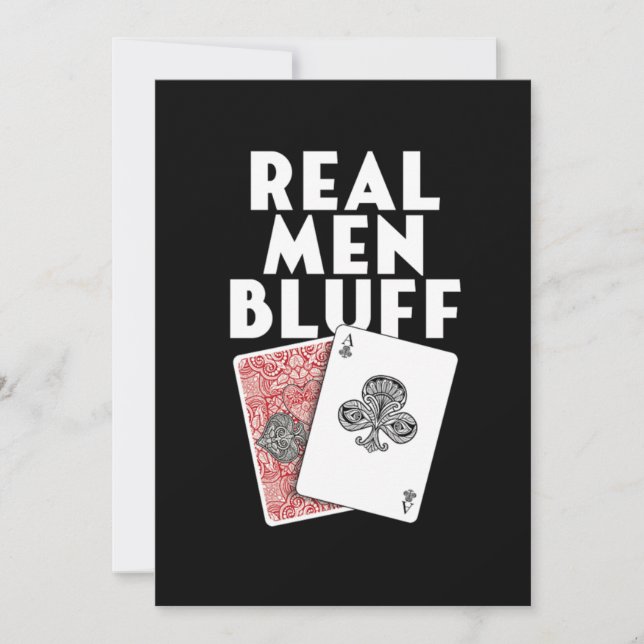Real Men Bluff Poker Player Gambler Casino Gift Invitation (Front)