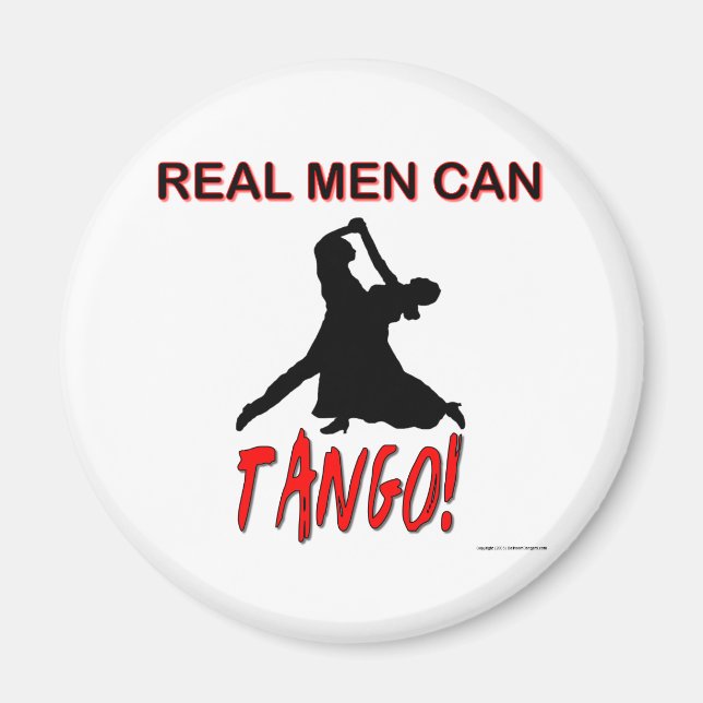 Real Men Can Tango Magnet (Front)