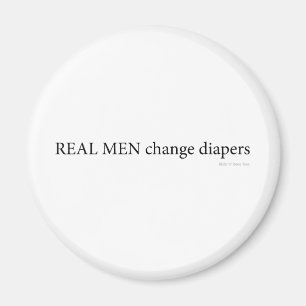 Real Men Change Diapers Magnet