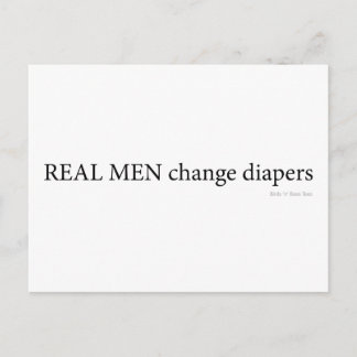 Real Men Change Diapers Postcard