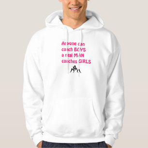 Real Men Coach Girls-Wrestling Hoodie