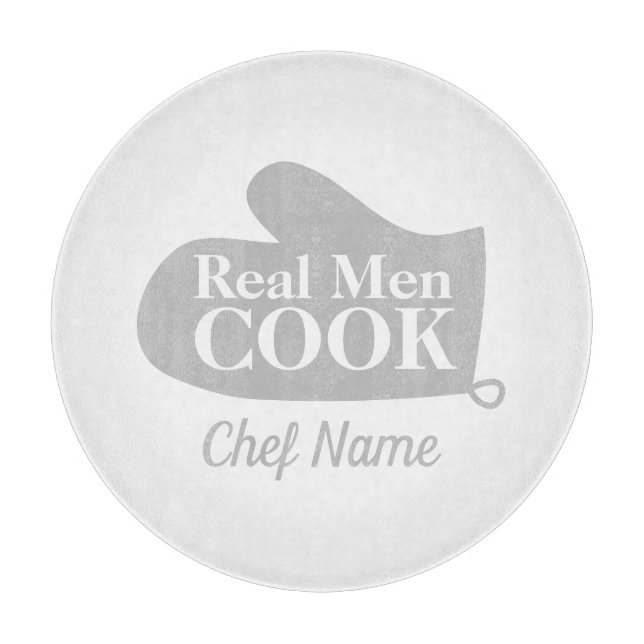 Real men cook custom glass cutting board for chef (Front)