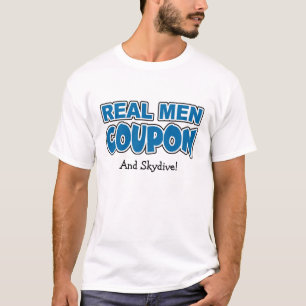 Real Men Coupon T-Shirt